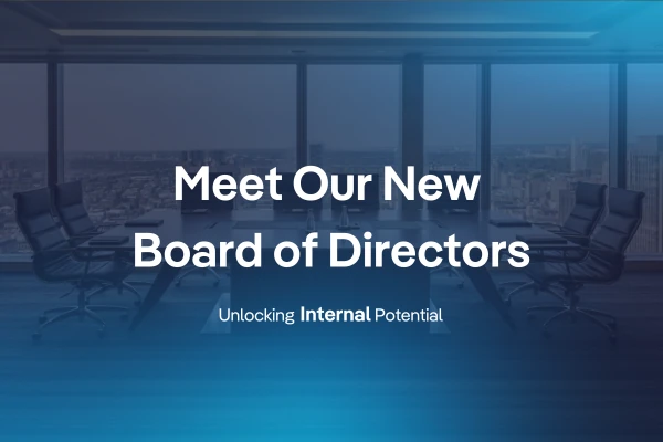 Meet Our New Board of Directors